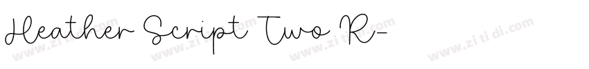 Heather Script Two R字体转换
